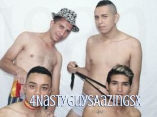 4NastyGuysAazingSx