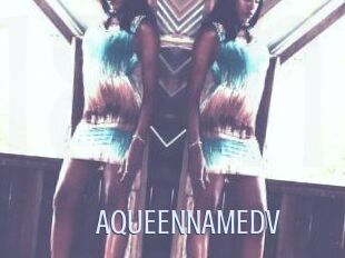 AQUEENNAMEDV