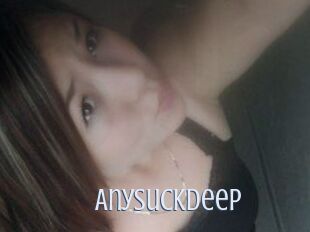 AnySuckDeep