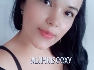 Alahiaseexy