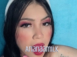Arianaamilk