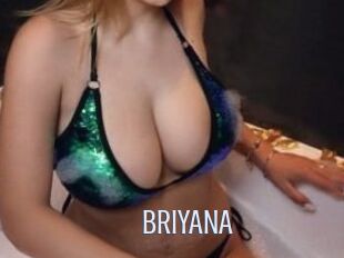 BRIYANA