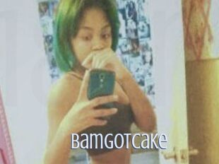 BamGotCake