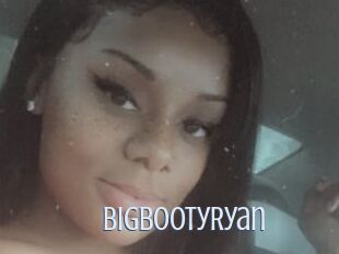 BigbootyRyan