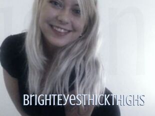 BrightEyesThickThighs