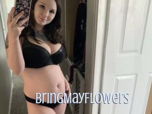 BringMayFlowers