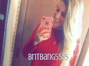 BritBang5555