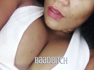 Baadbitch