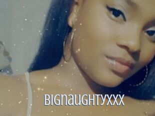 Bignaughtyxxx