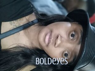 Boldeyes