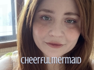 Cheerfulmermaid