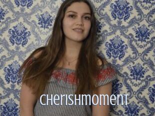Cherishmoment