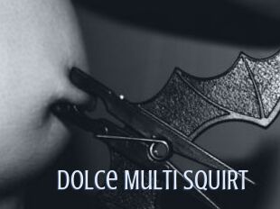 Dolce_Multi_SQUIRT