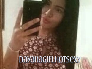 Dayanagirlhotsexy