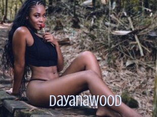 Dayanawood