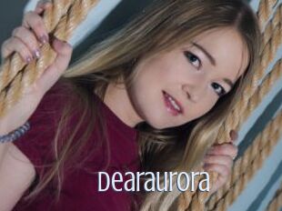 Dearaurora