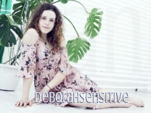 Deborahsensitive