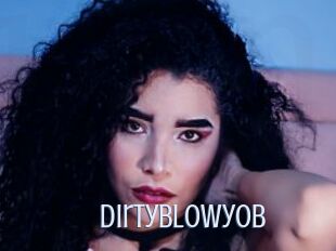 Dirtyblowyob