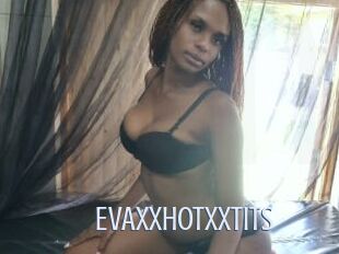 EVAxxHOTxxTITS