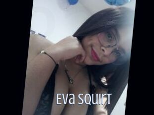 Eva_Squirt