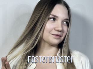 Easterbruster