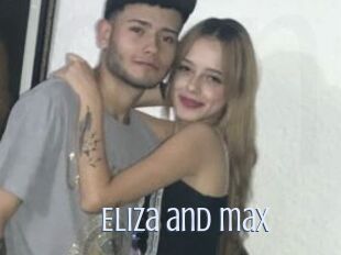 Eliza_and_max