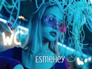 Esmehey