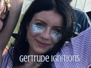 Gertrude_ignitions