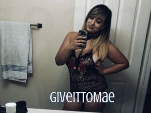 GiveItToMae