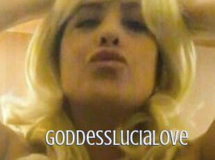 GoddessLuciaLove