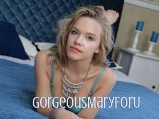 GorgeousMaryForU