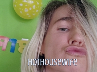 Hothousewife