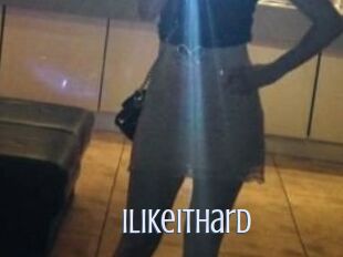 ILikeItHard