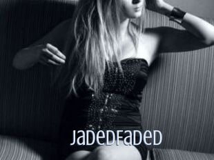 JadedFaded