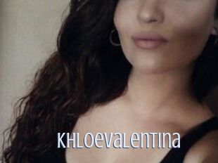 KhloeValentina