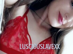 LUSCIOUSLAVEXX