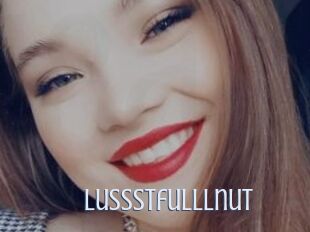 Lussstfulllnut