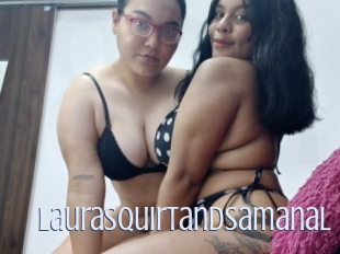 Laurasquirtandsamanal