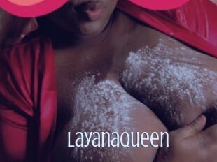 Layanaqueen