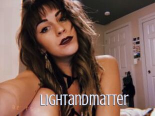 Lightandmatter