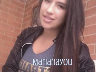 Marianayou