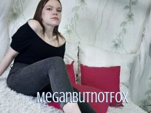 MeganButnotFox