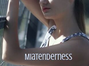 MiaTenderness