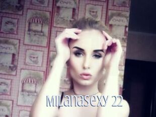 MilanaSexy_22