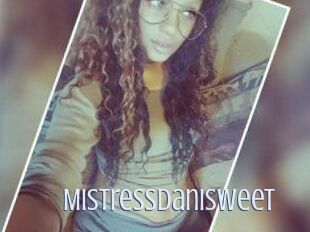 MistressDaniSweet