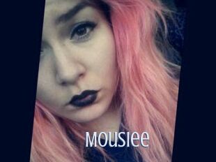 Mousiee