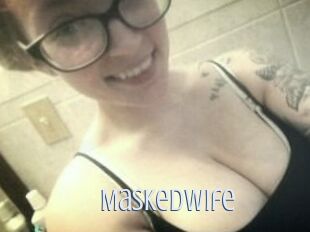 Maskedwife