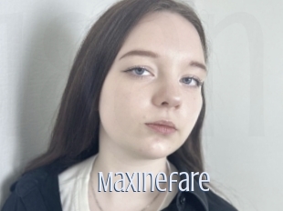 Maxinefare