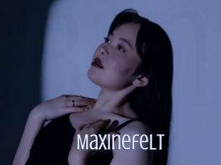 Maxinefelt