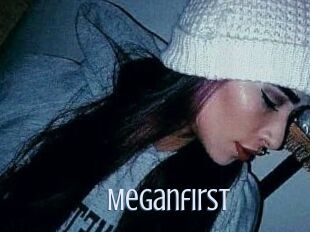 Meganfirst